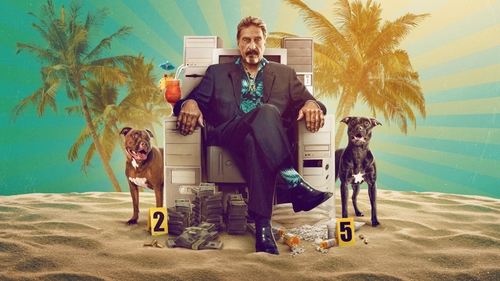 Vivir sin freno: el turbulento mundo de John McAfee