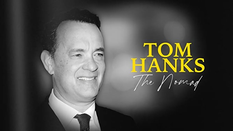 Backdrop de Tom Hanks: The Nomad